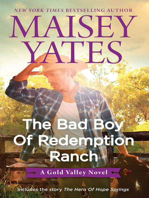 Title details for The Bad Boy of Redemption Ranch / The Bad Boy of Redemption Ranch / The Hero of Hope Springs by Maisey Yates - Available